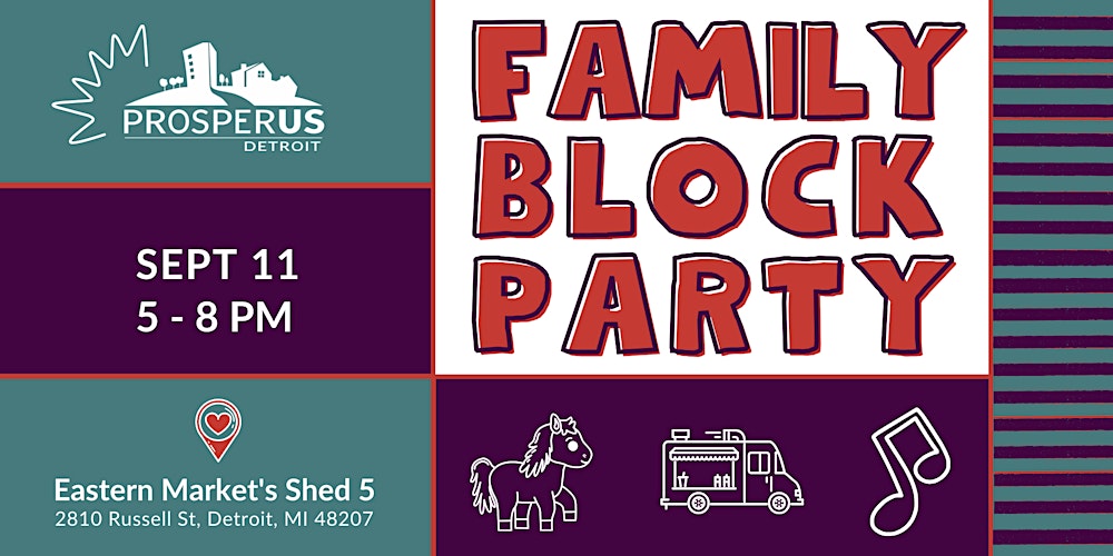 Experience Community and Innovation at ProsperUs Detroit Family Block Party 2024